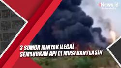 Meledak, 3 Sumur Minyak Ilegal Semburkan Api di Musi Banyuasin<