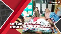 Video Pemuda Tewas Diterkam Harimau di Merangin saat Cari Sinyal ke Atas Bukit