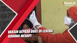 Video Vaksin Kepada ODGJ di Lereng Gunung Merapi