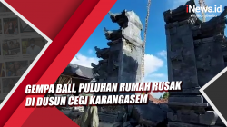 Video Gempa Bali, Puluhan Rumah Rusak di Dusun Cegi Karangasem