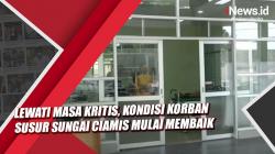 Video Lewati Masa Kritis, Kondisi Korban Susur Sungai Ciamis Mulai Membaik