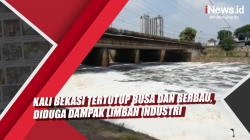Video Kali Bekasi Tertutup Busa dan Berbau, Diduga Dampak Limbah Industri
