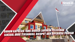 Video Oknum Kapolsek yang Diduga Lakukan Pelecehan Seksual Anak Tersangka, Dicopot dan Diperiksa Propam