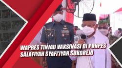 Video Wapres Ma'ruf Amin Tinjau Pelaksanaan Vaksinasi di Ponpes Salafiyah Syafi'iyah Sukorejo