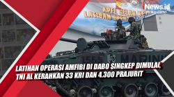 Video Latihan Operasi Amfibi di Dabo Singkep Dimulai, TNI AL Kerahkan 33 KRI dan 4.300 Prajurit