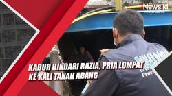 Kabur Hindari Razia, Pria Lompat ke Kali Tanah Abang