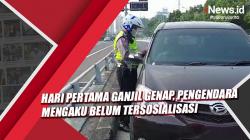 Hari Pertama Kebijakan Ganjil Genap, Pengendara Mengaku Belum Tersosialisasi