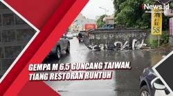 Video Gempa M 6,5 Guncang Taiwan, Tiang Restoran Runtuh