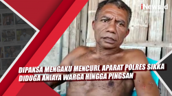Video Dipaksa Mengaku Mencuri, Aparat Polres Sikka Diduga Aniaya Warga hingga Pingsan