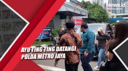 Video Ayu Ting Ting Datangi Polda Metro Jaya Laporkan Akun Diduga Lakukan Pencemaran Nama Baik
