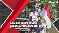 Video Kakek 56 Tahun Arungi Sungai Kayan Kaltara Tanpa Alat Bantu