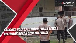 Video  Anggota Polres Lombok Timur Tewas Ditembak Rekan Sesama Polisi