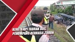 Kereta Api Tabrak Bus di Malang, Penumpang Berhasil Turun sebelum Tertabrak