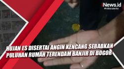 Video  Hujan Es Disertai Angin Kencang Sebabkan Puluhan Rumah Terendam Banjir di Bogor<