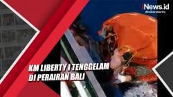 Detik-Detik KM Liberty I Tenggelam di Perairan Bali, 9 ABK Hilang