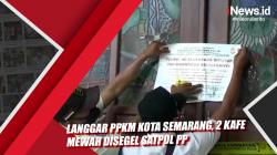 Langgar PPKM Kota Semarang, 2 Kafe Mewah Disegel Satpol PP