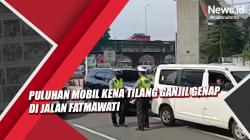 Video Puluhan Mobil Kena Tilang Ganjil Genap di Jalan Fatmawati
