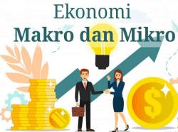 Perbedaan Ekonomi Makro dan Mikro, Kenali Ruang Lingkup dan Pengaruhnya 