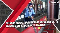 Video Petugas Kebersihan Bandara Soekarno-Hatta Temukan Cek Senilai Rp35,9 Miliar
