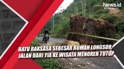Video Batu Raksasa Sebesar Rumah Longsor, Jalan dari YIA ke Wisata Menoreh Tutup
