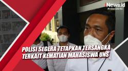 Polisi Segera Tetapkan Tersangka terkait Kematian Mahasiswa UNS