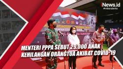 Menteri PPPA Sebut 29.000 Anak Kehilangan Orangtua akibat Covid-19