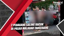 Video 2 Pedagang Saling Bacok di Pasar Malabar Tangerang, Satu Korban Alami Luka Tusuk