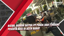 Video Ricuh, Oknum Satpol PP Pukul dan Tendang Peserta Aksi di Aceh Barat