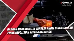 Video Barang-Barang Milik Vanessa Angel Dikembalikan Pihak Kepolisian kepada Keluarga