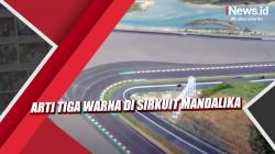 Video Arti Tiga Warna di Sirkuit Mandalika