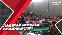 Video 300 Korban Banjir di Malang Masih di Pengungsian