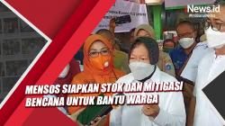 Mensos Siapkan Stok Logistik dan Mitigasi Bencana untuk Bantu Warga Daerah Rawan