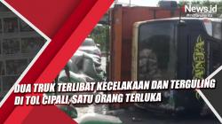 Video  Dua Truk Terlibat Kecelakaan dan Terguling di Tol Cipali, Satu Orang Terluka