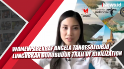 Video Wamenparekraf Angela Tanoesoedibjo Luncurkan Borobudur Trail of Civilization