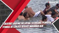 Video Terjerat Jaring Nelayan, Pemuda Tewas di Lokasi Bekas Wahana Air Kota Bengkulu