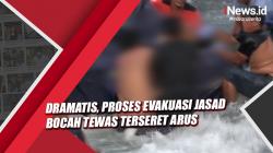 Dramatis, Proses Evakuasi Jasad Bocah 10 Tahun Tewas Terseret Arus Sungai Koto Lalang Padang