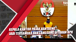 Video Kepala Kantor Pajak Bantaeng Jadi Tersangka dan Langsung Ditahan KPK