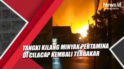 Tangki Kilang Minyak Pertamina di Cilacap Kembali Terbakar