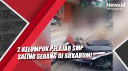 Video 2 Kelompok Pelajar SMP Saling Serang di Sukabumi