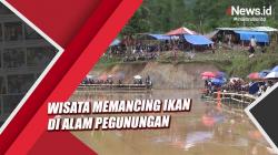 Wisata Memancing Ikan di Alam Pegunungan Tana Toraja