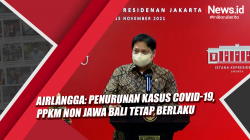 Video Airlangga: Penurunan Kasus Covid-19, PPKM Non Jawa Bali Tetap Berlaku