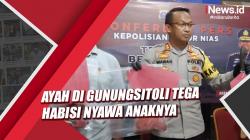 Diduga Depresi, Ayah di Gunungsitoli Tega Habisi Nyawa Anaknya