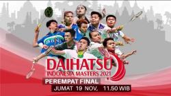 Dukung Wakil Merah Putih di Perempat Final Indonesia Masters 2021, Saksikan Live di iNews