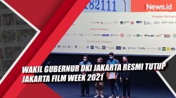 Video Wakil Gubernur DKI Jakarta Resmi Tutup Jakarta Film Week 2021