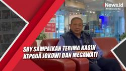 Proses Pemulihan, SBY Sampaikan Terima Kasih kepada Jokowi dan Megawati