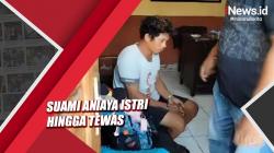 Mabuk, Suami Aniaya Istri hingga Tewas di Buleleng