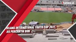 Video Jelang International Youth Cup 2021, JIS Percantik Diri