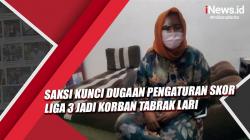 Saksi Kunci Dugaan Pengaturan Skor Liga 3 Jadi Korban Tabrak Lari di Malang