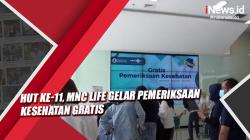 Video HUT Ke-11, MNC Life Gelar Pemeriksaan Kesehatan Gratis