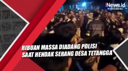 Video Ribuan Massa Diadang Polisi saat Hendak Serang Desa Tetangga di Lampung